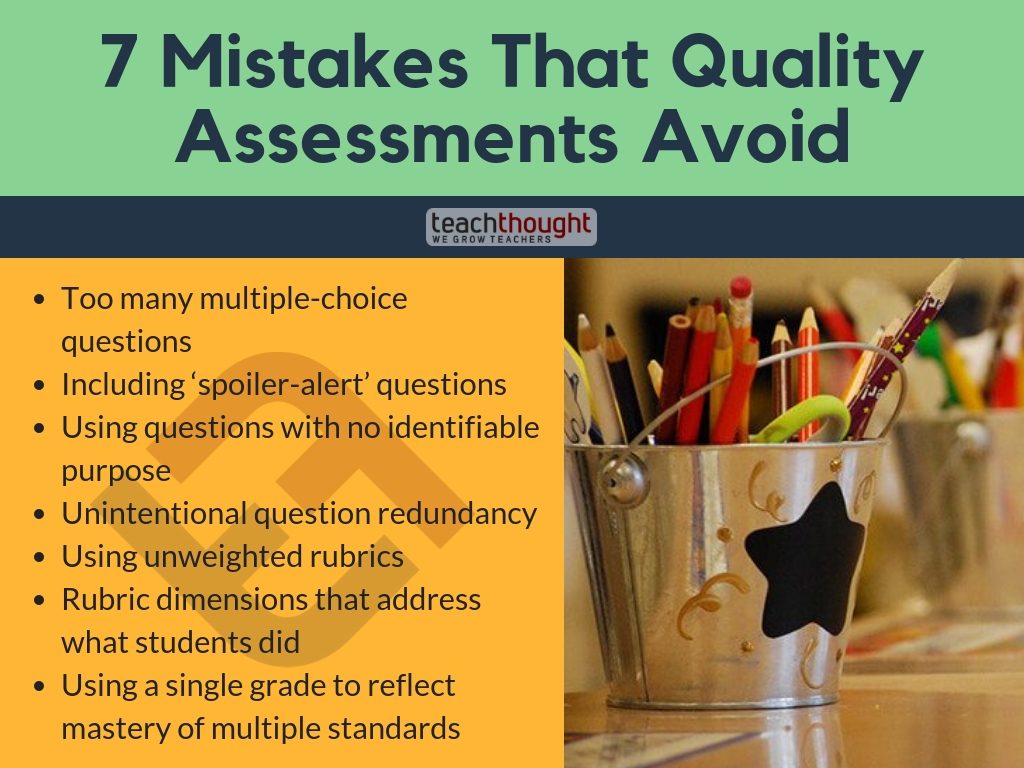 7 mistakes that quality assessments avoid