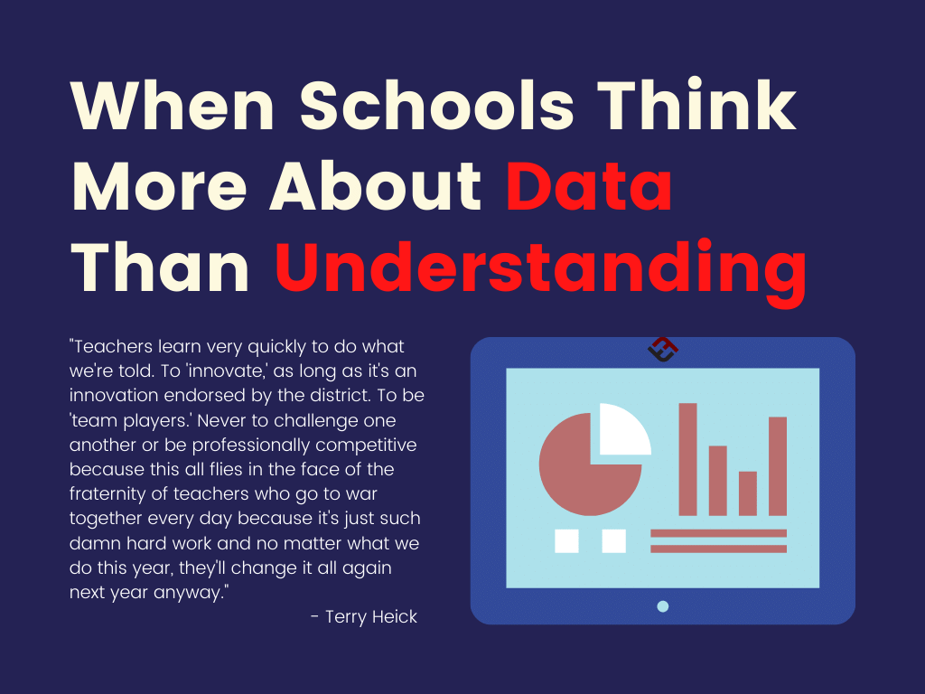 quote about when schools think about data more than understanding